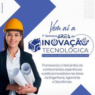 Semana AREA de Inovação tecnológica em Engenharia, Geociências e Agronomia de Avaré